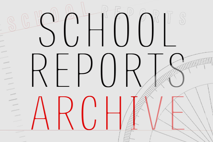 School Reports Archive